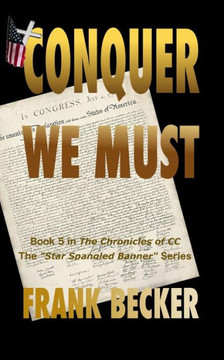 Conquer We Must (Chronicles Of Cc)