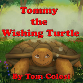 Tommy The Wishing Turtle