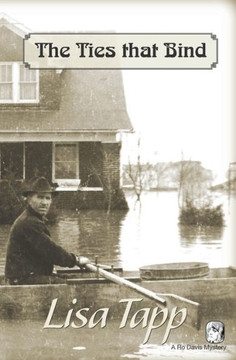 The Ties that Bind: A Ro Davis Mystery, Book 3