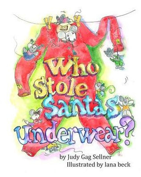 Who Stole Santa's Underwear?