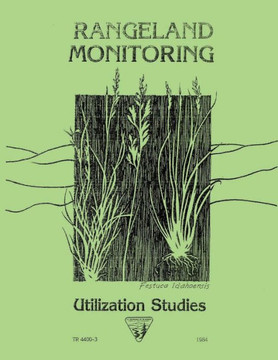 Rangeland Monitoring: Utilization Studies