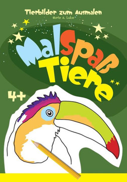 Tierbilder zum Ausmalen: Malspa??Tiere