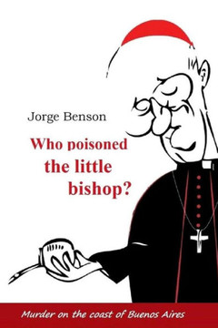 Who poisoned the little bishop?