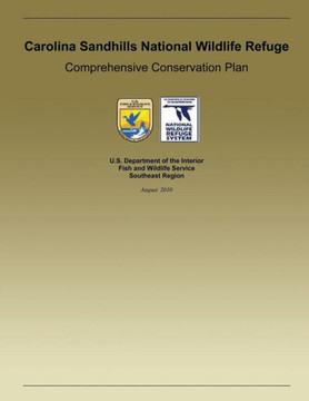 Carolina Sandhills National Wildlife Refuge: Comprehensive Conservation Plan