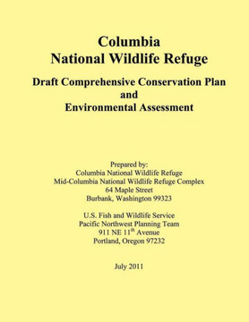 Columbia National Wildlife Refuge: Draft Comprehensive Conservation Plan and Environmental Assessment