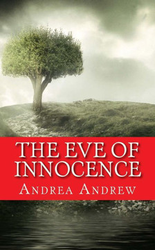 The Eve of Innocence: Adam and Eve Untold