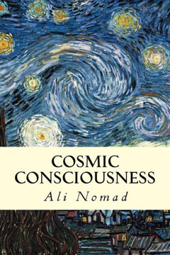 Cosmic Consciousness : 9781505774474
