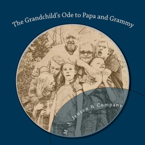The Grandchild's Ode to Papa and Grammy