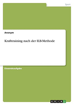 Krafttraining Nach Der Ilb-Methode Krafttraining Nach Der Ilb-Methode