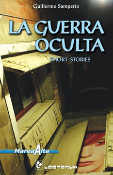 La guerra oculta: Short Stories
