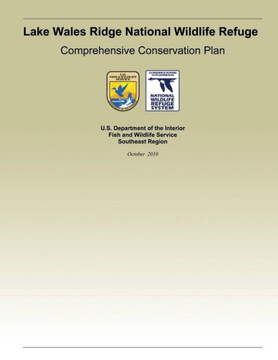 Lake Wales Ridge National Wildlife Refgue Comprehensive Conservation Plan