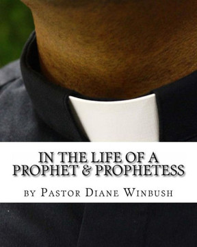 In the life of a Prophet & Prophetess In the life of a Prophet & Prophetess