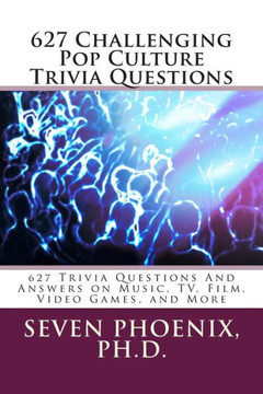 627 Challenging Pop Culture Trivia Questions