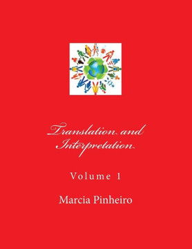Translation and Interpretation: Volume 1
