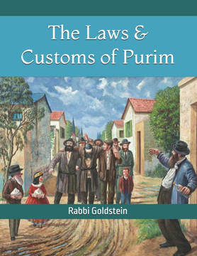 The Laws & Customs of Purim