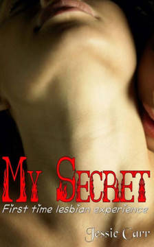 My Secret: First Time Lesbian Experience