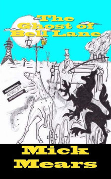 The Ghost of Bell Lane