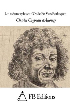 Les mEtamorphoses d'Ovide En Vers Burlesques