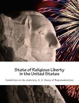 State of Religious Liberty in the United States