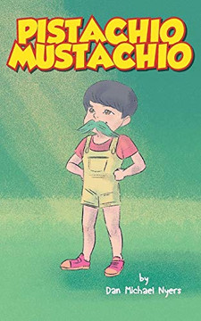 Pistachio Mustachio Pistachio Mustachio
