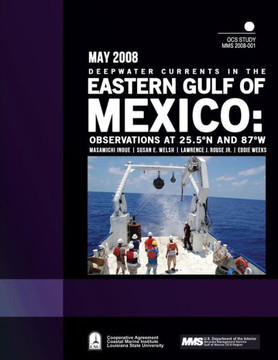 Deepwater Currents in the Eastern Gulf of Mexico: Observations at 25.5N and 87W