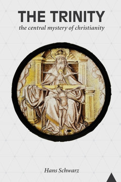 The Trinity: The Central Mystery of Christianity