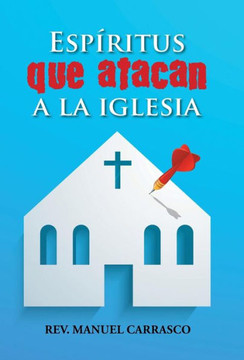 Esperitus que atacan a la iglesia : 9781506501741