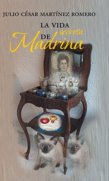 La vida secreta de Madrina : 9781506502205