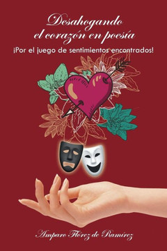 Desahogando el corazan en poesNa: ??or el juego de sentimientos encontrados!