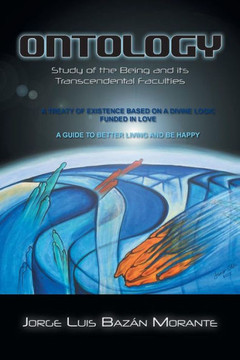 Ontology: Study of the Being and its Transcendental Faculties : 9781506509174