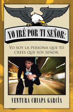 Yo ir??por ti secor: Yo soy la persona que t??crees que soy secor. : 9781506509945