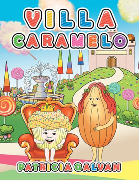 Villa Caramelo : 9781506550978