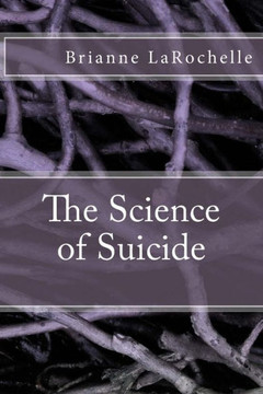 The Science of Suicide