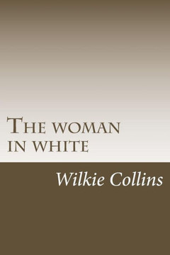 The woman in white : 9781507541494