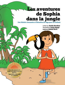 Les aventures de Sophia dans la jungle