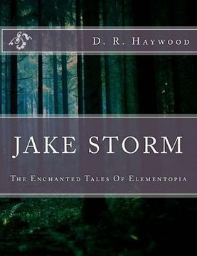Jake Storm: The Enchanted Tales Of Elementopia
