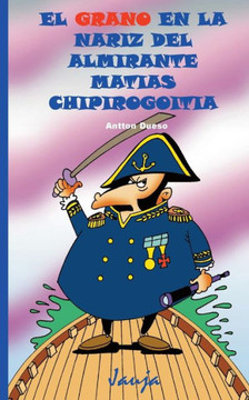 El grano en la nariz del almirante MatNas Chipirogoitia