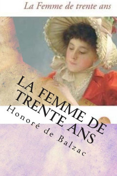 La femme de trente ans : 9781507563823