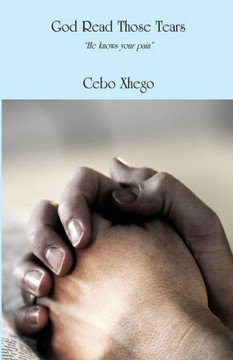 God Read Those Tears: ""He Knows Your Pain""