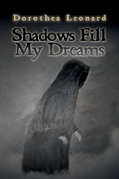 Shadows Fill My Dreams