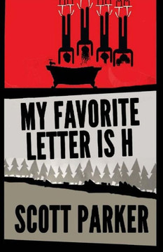 My Favorite Letter Is H