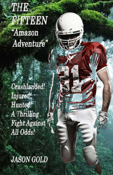 The Fifteen ""Amazon Adventure""