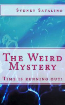 The Weird Mystery: Time is running out!