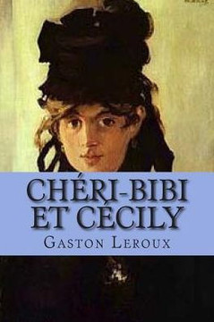 Cheri-Bibi et Cecily: Les aventures de Ceri-Bibi