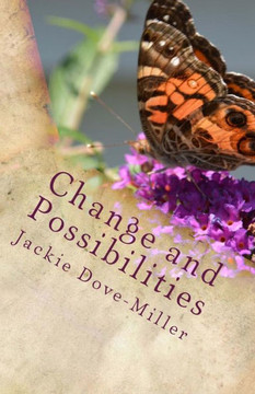 Change and Possibilities: Poems That Inspire