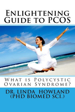 Enlightening Guide to PCOS: What is Polycystic Ovarian Syndrome?