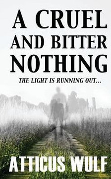 A Cruel and Bitter Nothing