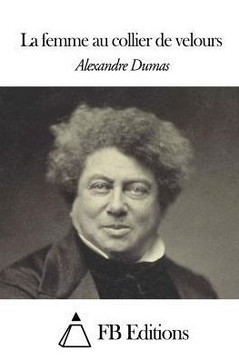 La Femme au collier de velours : 9781507651384