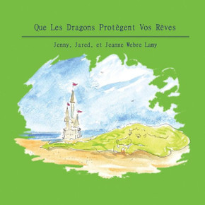 Que Les Dragons Protegent Vos REves