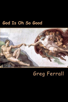 God Is Oh So Good